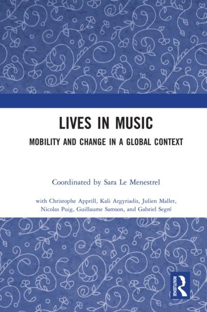 Sara Le Menestrel - Lives in Music, E-bok