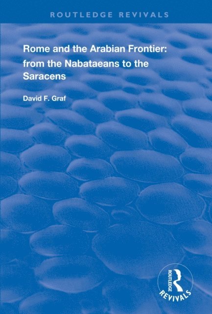 David F. Graf - Rome and the Arabian Frontier, E-bok. Tillgänglighet: Lägg i varukorg
