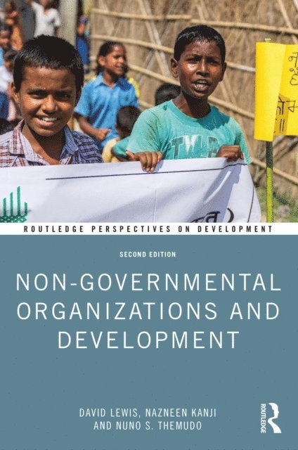 Nuno S. Themudo, Nazneen Kanji, David Lewis - Non-Governmental Organizations and Development, E-bok