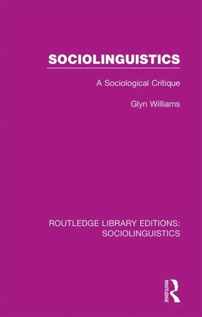 Glyn Williams - Sociolinguistics, E-bok