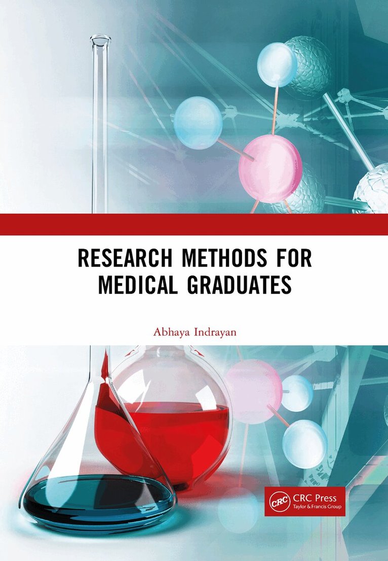 Abhaya Indrayan - Research Methods for Medical Graduates, E-bok