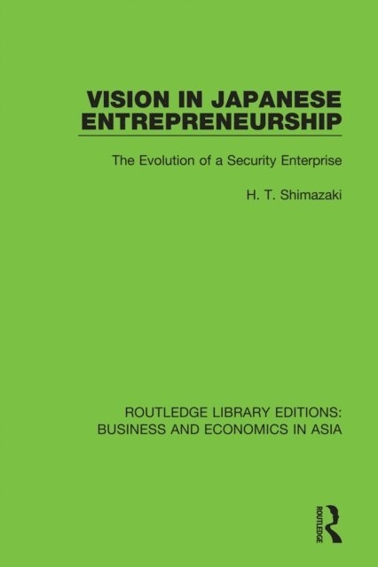 H.T. Shimazaki - Vision in Japanese Entrepreneurship, E-bok