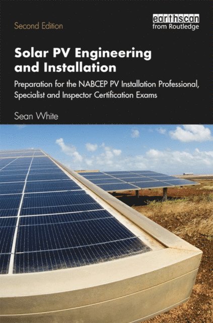 Sean White - Solar PV Engineering and Installation, E-bok
