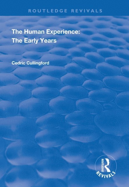 Cedric Cullingford - Human Experience, E-bok