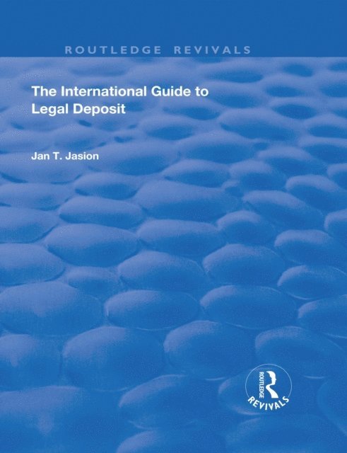 Jan T. Jasion - International Guide to Legal Deposit, E-bok