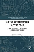 On the Resurrection of the Dead