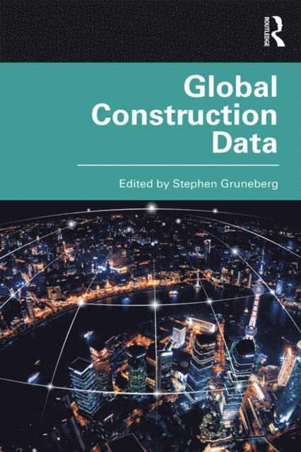 Stephen Gruneberg - Global Construction Data, E-bok