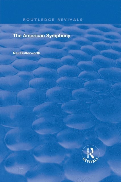 Neil Butterworth - American Symphony, E-bok