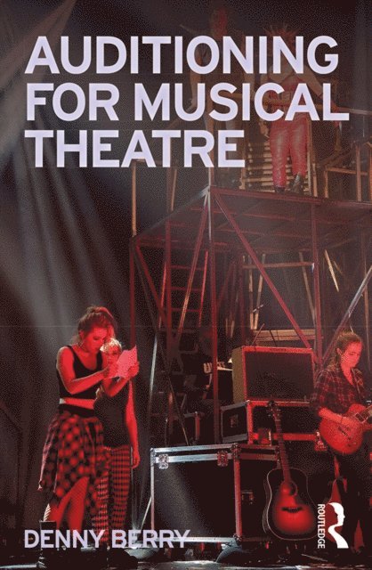 Denny Berry - Auditioning for Musical Theatre, E-bok