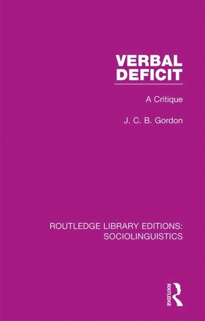 J. C. B. Gordon - Verbal Deficit, E-bok