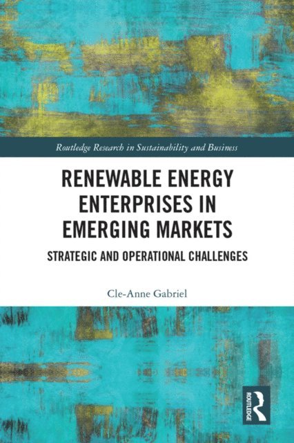 Cle-Anne Gabriel - Renewable Energy Enterprises in Emerging Markets, E-bok