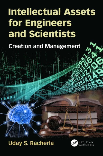 Uday S. Racherla - Intellectual Assets for Engineers and Scientists, E-bok