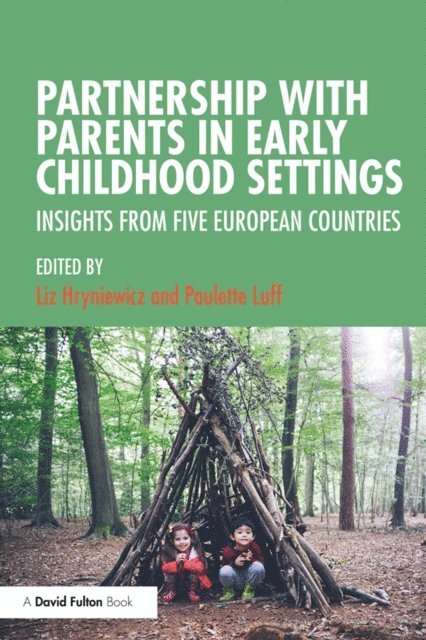 Paulette Luff, Liz Hryniewicz - Partnership with Parents in Early Childhood Settings, E-bok