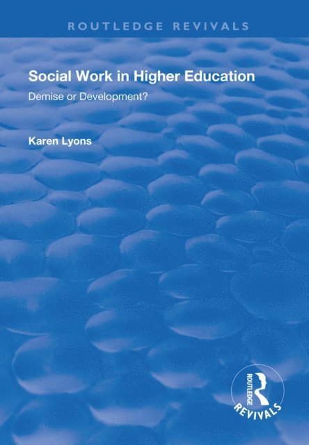 Karen Lyons - Social Work in Higher Education, E-bok