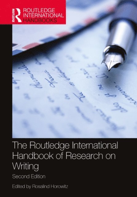 Rosalind Horowitz - Routledge International Handbook of Research on Writing, E-bok