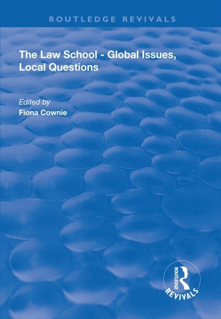 Fiona Cownie - Law School - Global Issues, Local Questions, E-bok