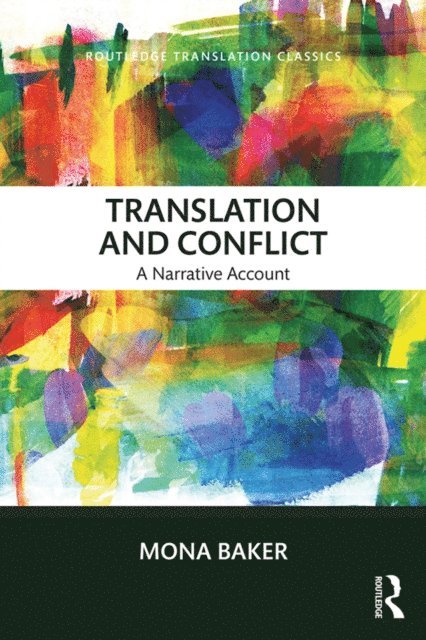 Mona Baker - Translation and Conflict, E-bok