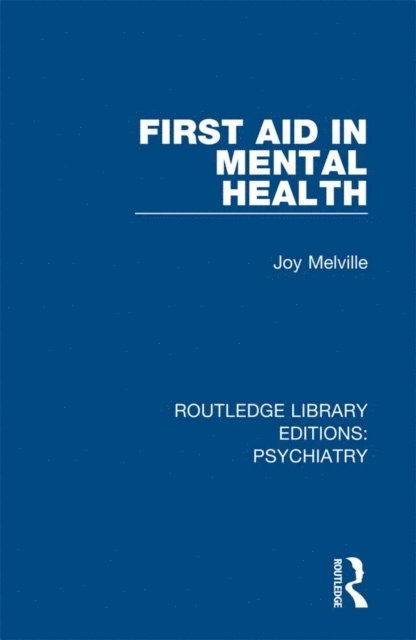 Joy Melville - First Aid in Mental Health, E-bok
