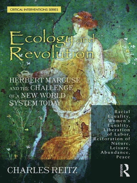 Charles Reitz - Ecology and Revolution, E-bok