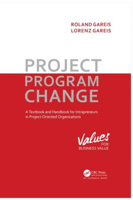 Lorenz Gareis, Roland Gareis - Project. Program. Change, E-bok