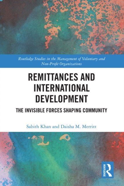 Daisha Merritt, Sabith Khan - Remittances and International Development, E-bok