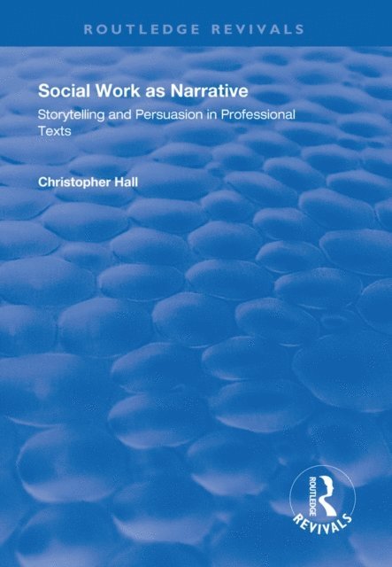 Christopher Hall - Social Work as Narrative, E-bok