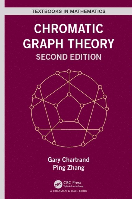 Ping Zhang, Gary Chartrand - Chromatic Graph Theory, E-bok