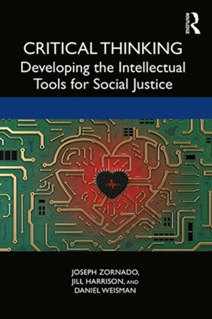 Daniel Weisman, Jill Harrison, Joseph Zornado - Critical Thinking, E-bok