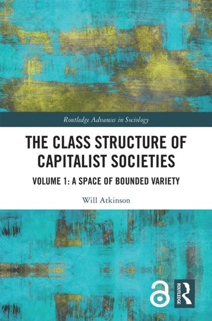 Will Atkinson - Class Structure of Capitalist Societies, E-bok. Tillgänglighet: Lägg i varukorg