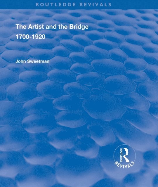 John Sweetman - Artist and the Bridge, E-bok