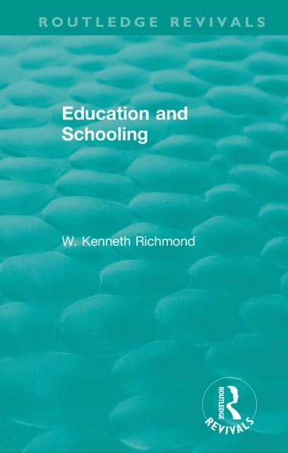 W. Kenneth Richmond - Education and Schooling, E-bok
