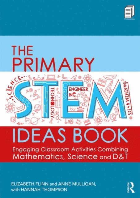 Anne Mulligan, Elizabeth Flinn - Primary STEM Ideas Book, E-bok