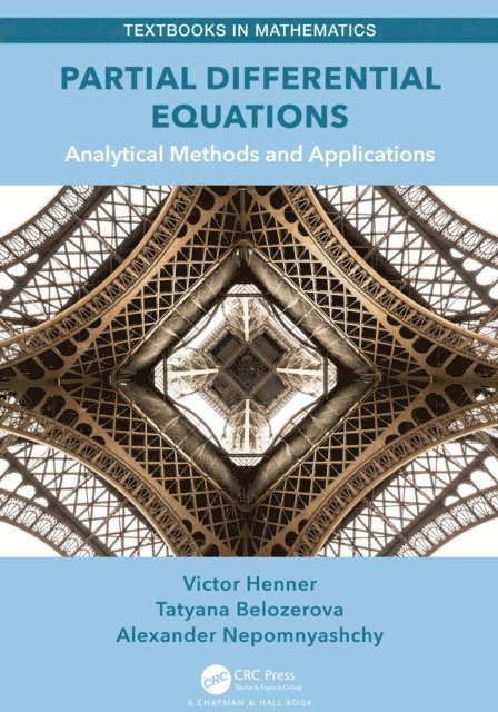 Alexander Nepomnyashchy, Tatyana Belozerova, Victor Henner - Partial Differential Equations, E-bok