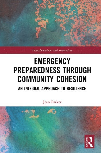 Jean Parker - Emergency Preparedness through Community Cohesion, E-bok