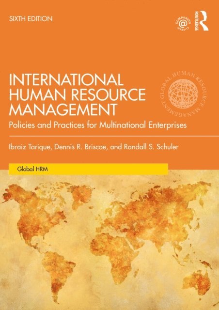 Randall S. Schuler, Dennis R. Briscoe, Ibraiz Tarique - International Human Resource Management, E-bok