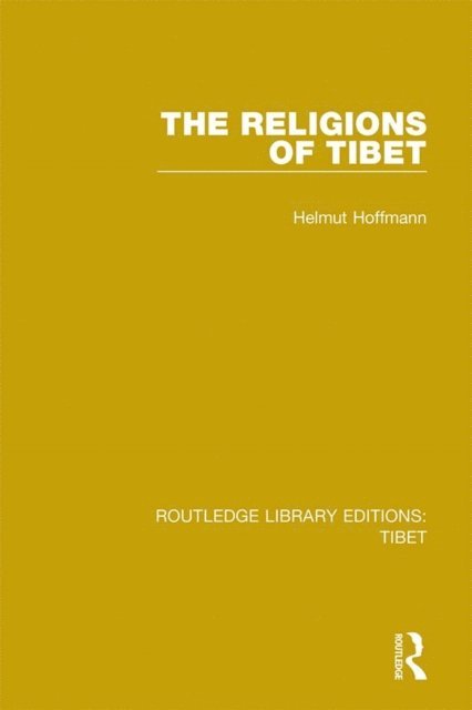 Helmut Hoffmann - Religions of Tibet, E-bok