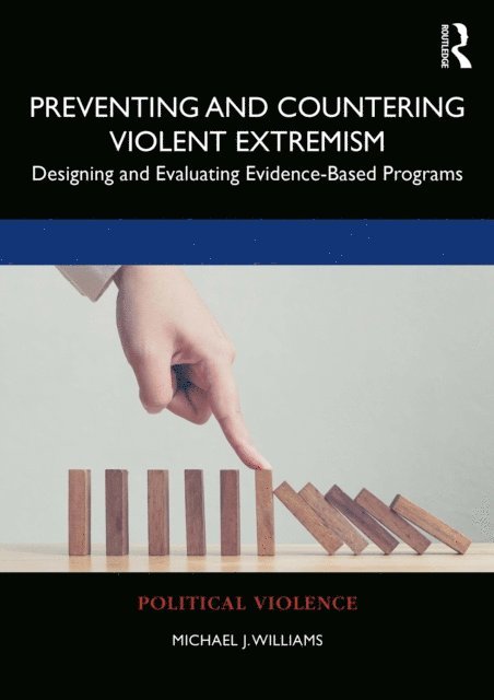 Michael J. Williams - Preventing and Countering Violent Extremism, E-bok