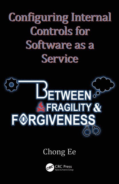 Chong Ee - Configuring Internal Controls for Software as a Service, E-bok