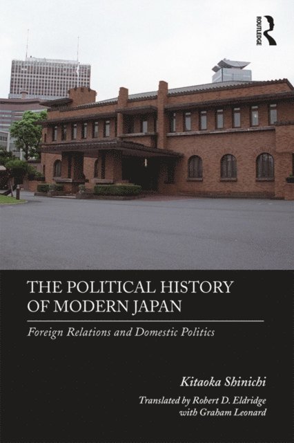 Kitaoka Shinichi - Political History of Modern Japan, E-bok
