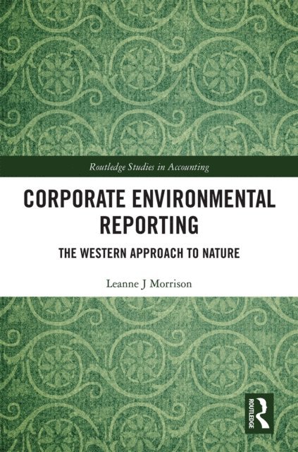 Leanne J Morrison - Corporate Environmental Reporting, E-bok