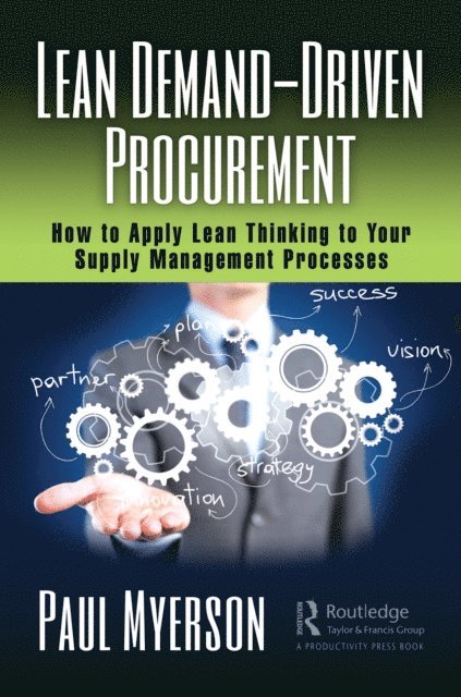 Paul Myerson - Lean Demand-Driven Procurement, E-bok