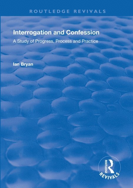 Ian Bryan - Interrogation and Confession, E-bok