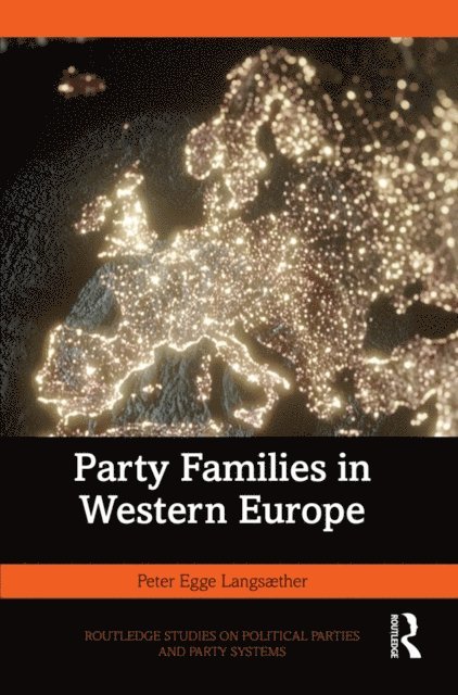 Peter Egge Langsaether - Party Families in Western Europe, E-bok. Tillgänglighet: Lägg i varukorg