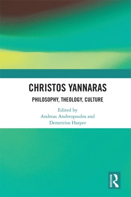 Demetrios Harper, Andreas Andreopoulos - Christos Yannaras, E-bok