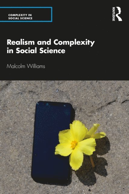 Malcolm Williams - Realism and Complexity in Social Science, E-bok