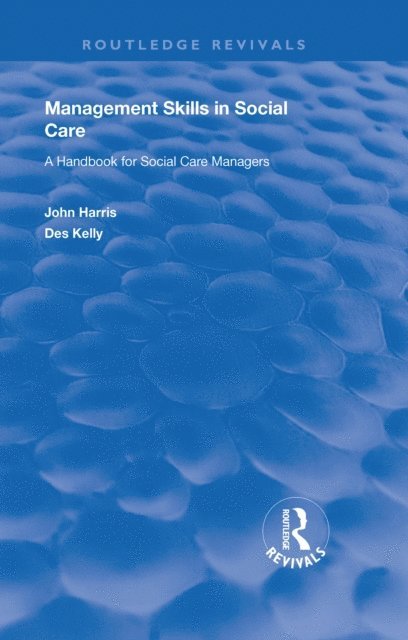 Des Kelly, John Harris - Management Skills in Social Care, E-bok