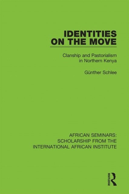 Gunther Schlee - Identities on the Move, E-bok