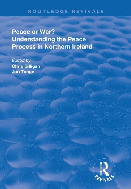Jonathan Tonge, Chris Gilligan - Peace or War?, E-bok
