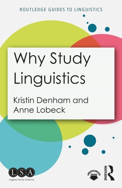 Kristin Denham - Why Study Linguistics, E-bok