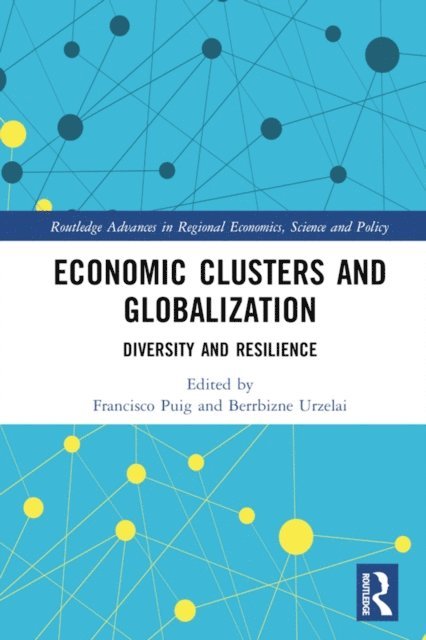 Berrbizne Urzelai, Francisco Puig - Economic Clusters and Globalization, E-bok
